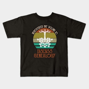 Introverted But Willing To Discuss Genealogy Genealogist Kids T-Shirt